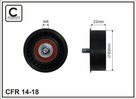 Ролік ГРМ 63X8X23 Opel 1.6 16V 93- - CAFFARO 14-18